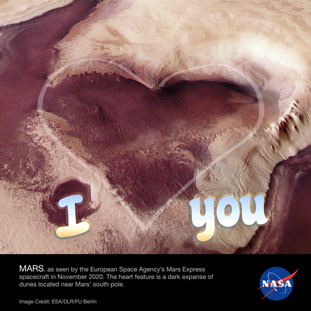 Photo of a heart-shaped feature on Mars. Valentine caption reads "I heart you"